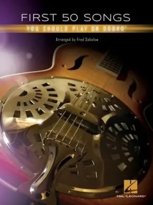First 50 Songs You Should Play on Dobro | FRED SOKOLOW | Taschenbuch | Buch