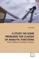 Adel Attiya | A Study ON Some Problems FOR Classes OF Analytic Functions | Buch