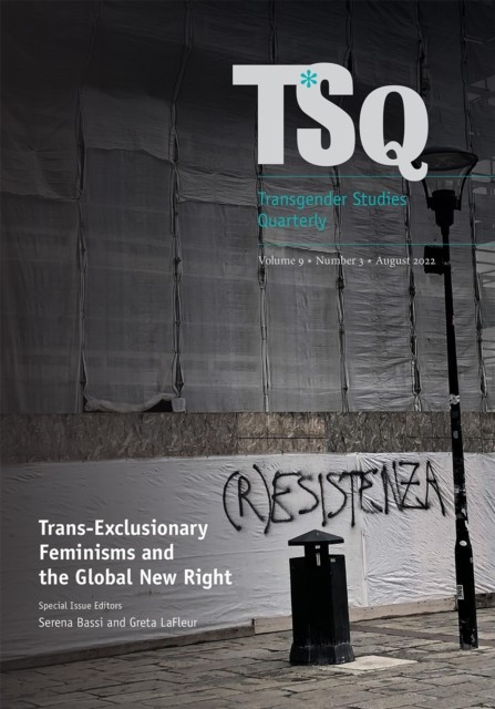 TransExclusionary Feminisms and The Global New Right by Serena Bassi PAPERBACK