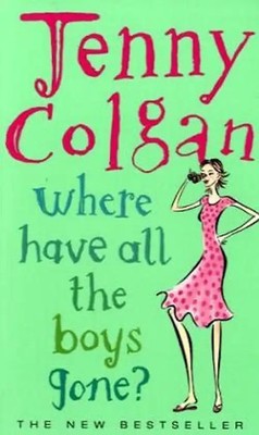 Where Have All the Boys Gone? - Jenny Colgan