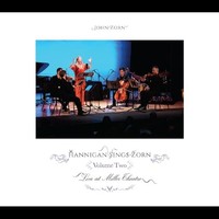 John Zorn - Hannigan Sings Zorn Volume Two - Archival Series - Cd - F600Z