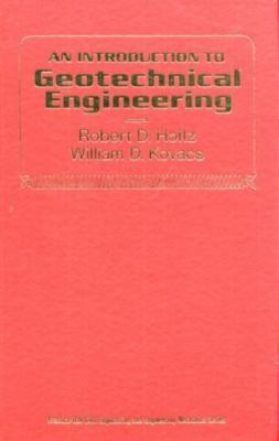 An Introduction to Geotechnical Engineering