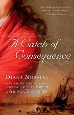 A Catch of Consequence (Makepeace Hedley) - Paperback By Norman, Diana - GOOD