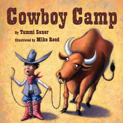 Cowboy Camp - paperback Sauer, Tammi|Reed, Mike