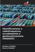 Identificazione A Radiofrequenza, Accodamento E Geolocalizzazione (Raqgeo) Buch