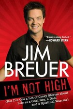 I'm Not High: (But I've Got a Lot of Cr..., Breuer, Jim