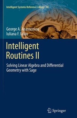Intelligent Routines II George A. Anastassiou