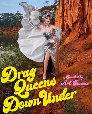 Drag Queens Down Under: Australia's drag superstars in glorious technicolour by 