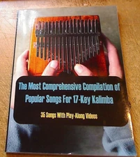 LIKE NEW-The Most Comprehensive Compilation of Popular Songs For 17-Key Kalimba