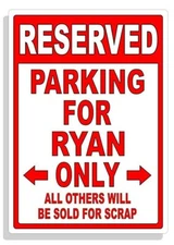 Personalized Parking Sign Wall Decal Metal Sign No Parking Customized for RYAN