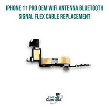 iPhone 11 Pro OEM WiFi Antenna Bluetooth Signal Flex Cable Replacement