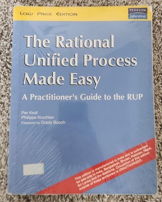 The Rational Unified Process Made Easy: A Practitioner's Guide to the RUP
