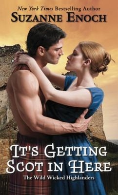 It's Getting Scot in Here Library Binding Suzanne Enoch