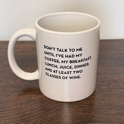 Sapling Press Don t talk to me until12oz coffee mug 3x4 