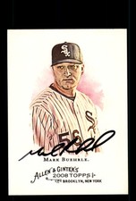 Signed Baseball Card Auto Mark Buehrle 2008 Topps Allen & Ginter #148 White Sox