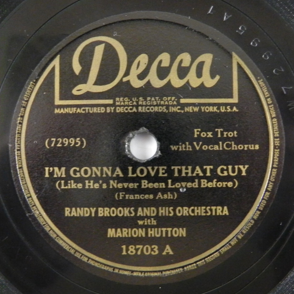 Randy Brooks & Marion Hutton - I'm Gonna Love That Guy 1945 Decca 18703 78 RPM