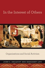 In the Interest of Others: Organizations and ...