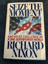 President RICHARD NIXON Signed & Dated SEIZE THE MOMENT Very Good Condition