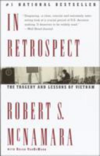 In Retrospect: The Tragedy and Lessons- 0679767495, Robert S McNamara, paperback