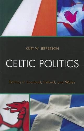 Thumbnail - Kurt W. Jefferson Celtic Politics (taschenbuch)