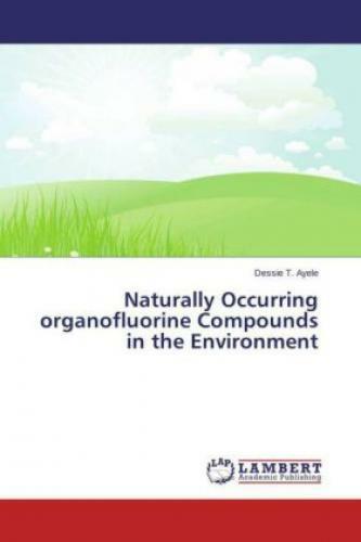 Thumbnail - Naturally Occurring Organofluorine Compounds In The Environment 2185