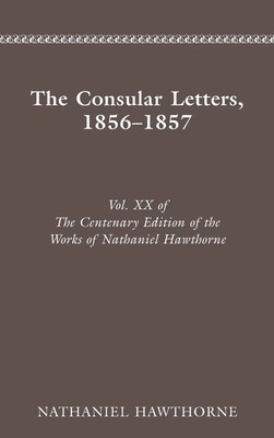 Nathaniel Hawthorne | The Centenary Edition of the Works of Nathaniel Hawthorne