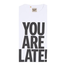 Gallery Dept. 'You are Late' Tee