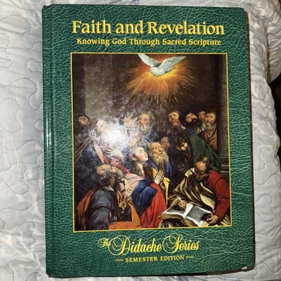 Faith And Revelation: Knowing God Through Sacred Scripture