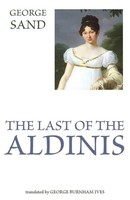 The Last Of The Aldinis | George Sand | Taschenbuch | Englisch | 2024