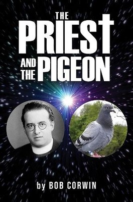 Bob Corwin The Priest and the Pigeon (Taschenbuch) (US IMPORT)