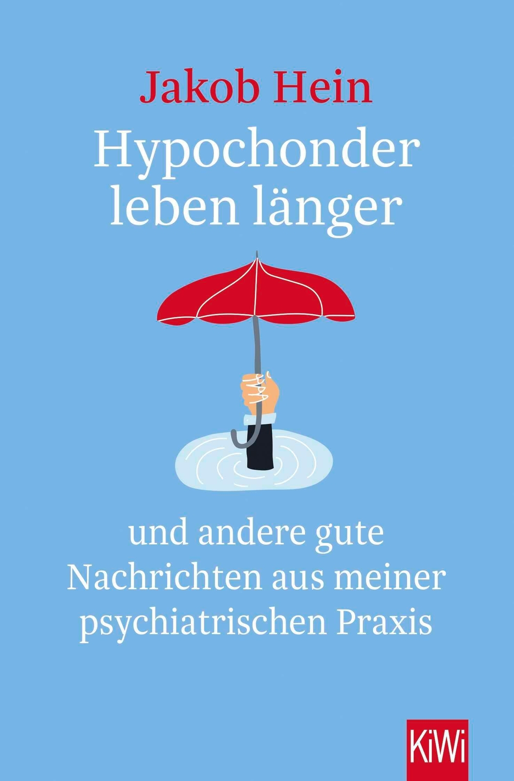 Thumbnail - Hypochonder Leben Länger Jakob Hein