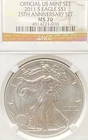 2011 S $1 AMERICAN SILVER EAGLE 25th ANN SET NGC MS 70