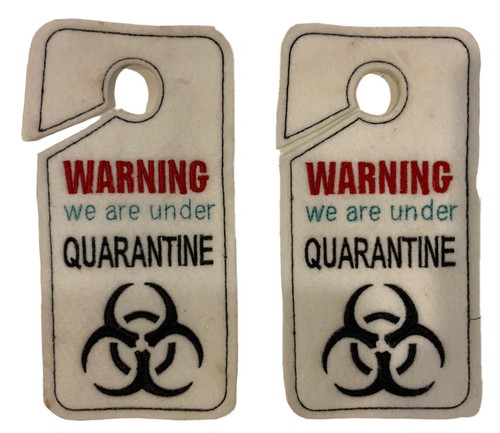 Lot of (2) “Warning We Are Under Quarantine” Door Knob Hangers Covid Lockdown