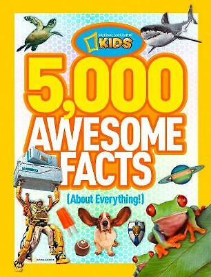 5,000 Awesome Facts (About Everything!) (National Geographic Kids), National Geo