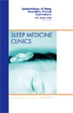 Epidemiology of Sleep Disorders: Clinical Implications, An Is... - 9781437705409