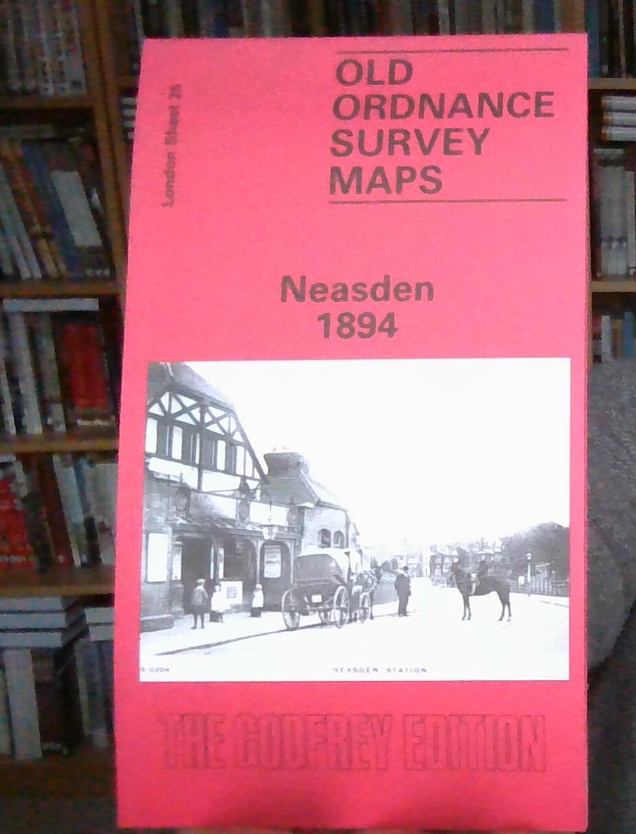 MAP OF Neasden 1894 London Sheet 025.2 NEW 9780907554776