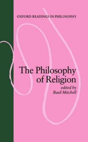 Oxford Readings in Philosophy Ser.: Philosophy of Religion by Basil ...