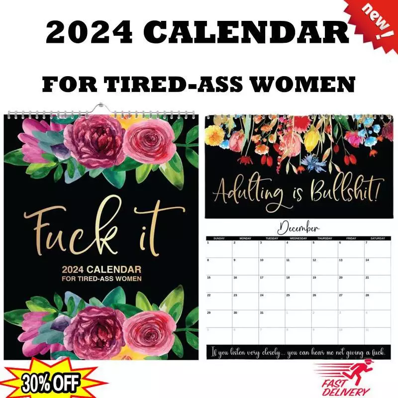 2024 Desk Calendar for Tired-Ass Women - Sweary Calendar, Fu-ck It 2024  Calendar, Big Ass Calendar, Tired Woman Calendar, Funny Monthly Desk  Calendar