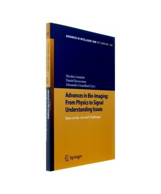 Advances in Bio-Imaging: From Physics to Signal Understanding Issues: State-of-t