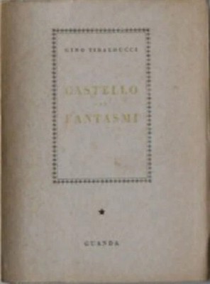 Gino Tibalducci - Schloss mit Geistern [Guanda Verlag, 1943]