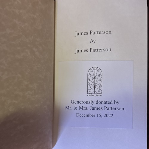 Personally Donated - James Patterson by James Patterson: The Stories of My Life.