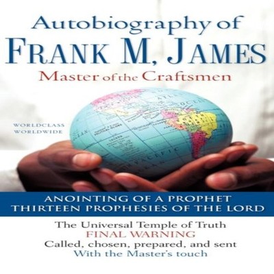 The Autobiography of Frank M. James James Frank M. Hardcover Xulo