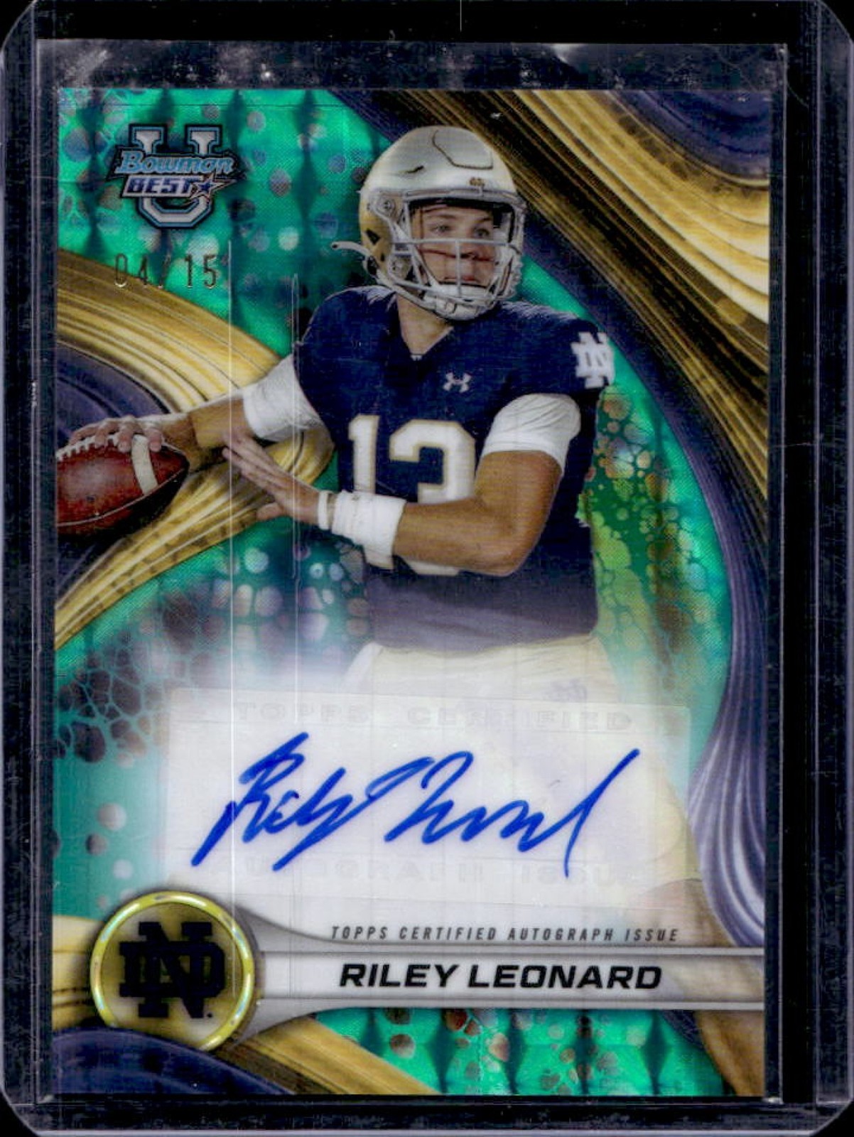 2024 Bowman Best U Riley Leonard Auto Teal Geometric Refractor #4/15