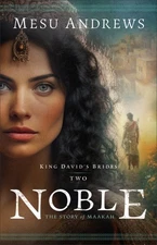 Noble : The Story of Maakah, Paperback by Andrews, Mesu, Like New Used, Free ...