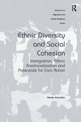 Ethnic Diversity and Social Cohesion : Immigration, Ethnic Fractionalization ...
