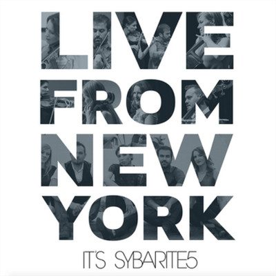 William Brittelle Live from New York, It's Sybarite5 (CD) Album