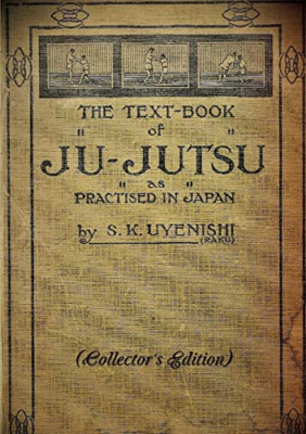 THE TEXT-BOOK of JU-JUTSU as practised in Japan (Collec - Paperback / softback N