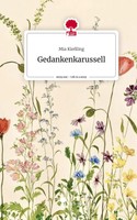 Mia KießLing | Gedankenkarussell. Life Is A Story - Story.One | Buch | Deutsch
