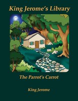 King Jerome | The Parrot's Carrot | Taschenbuch | Englisch (2019)