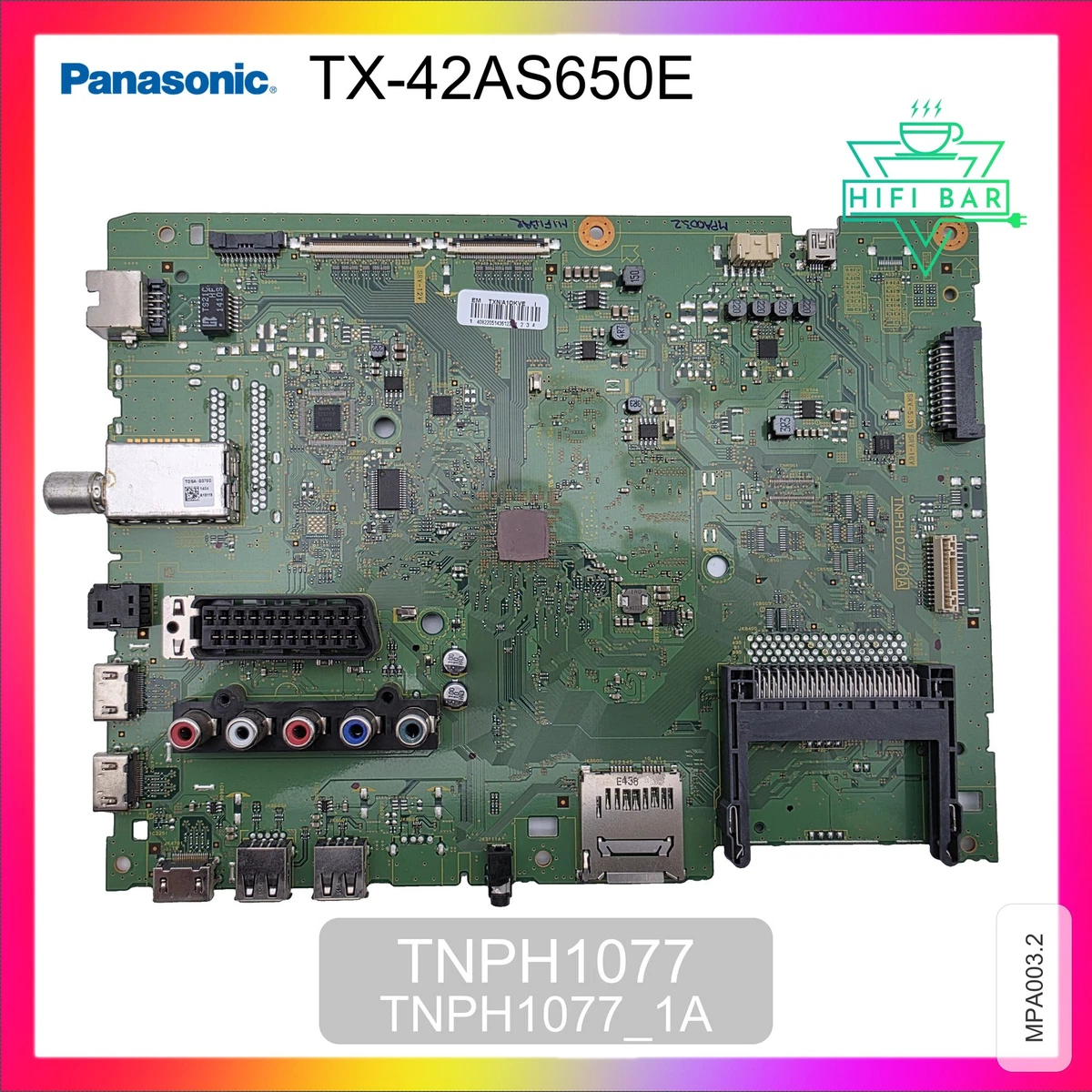 Carte Mère Panasonic TC-L42E5 TNPH0993UH - Attention Version UH Uniquement